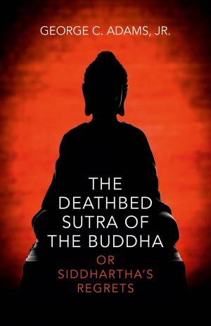 Cover of the book The Deathbed Sutra of the Buddha by Jay Ramsay