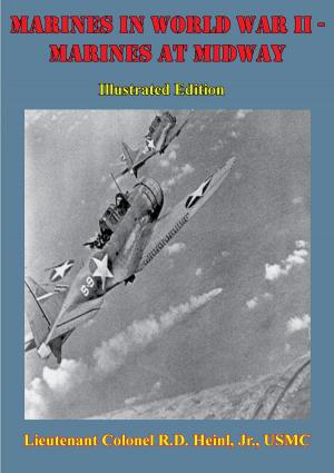 Cover of the book Marines In World War II - The Defense Of Wake [Illustrated Edition] by Outpost