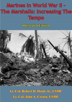 Book cover of Marines In World War II - The Marshalls: Increasing The Tempo [Illustrated Edition]