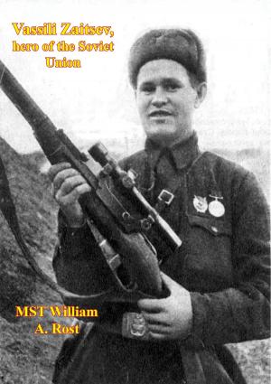 Cover of the book Vassili Zaitsev, Hero Of The Soviet Union by Mark E Wheeler