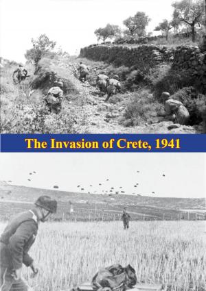 Cover of the book Airborne Invasion Of Crete, 1941 by Colonel Donald L. Davis USMC