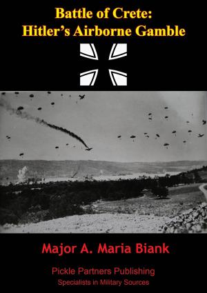 Cover of the book Battle Of Crete: Hitler’s Airborne Gamble by Major Ernest S. Tavares Jr. USAF