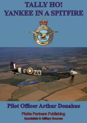 Book cover of TALLY HO! - Yankee in a Spitfire [Illustrated Edition]