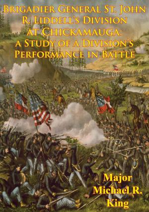 Cover of the book Brigadier General St. John R. Liddell’s Division At Chickamauga: by W. D. Gann