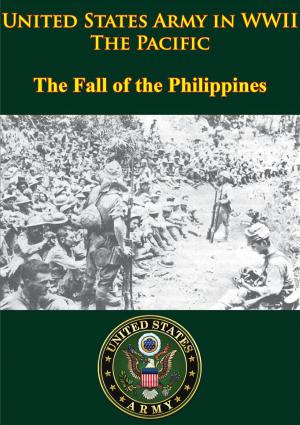 Book cover of United States Army in WWII - the Pacific - the Fall of the Philippines