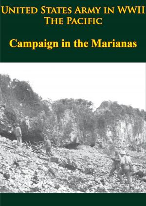 Cover of United States Army in WWII - the Pacific - Campaign in the Marianas