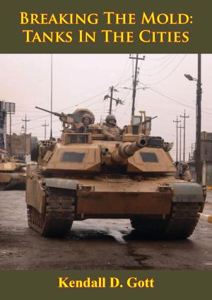 Cover of the book Breaking The Mold: Tanks In The Cities [Illustrated Edition] by David Masters