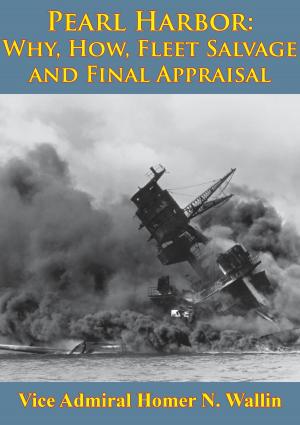 Cover of the book Why, How, Fleet Salvage And Final Appraisal [Illustrated Edition] by Major A. F. Becke