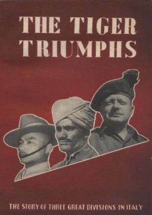 Cover of the book The Tiger Triumphs - The Story Of Three Great Divisions In Italy [Illustrated Edition] by Lieutenant Nicolas René