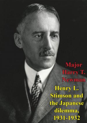 Cover of the book Henry L. Stimson And The Japanese Dilemma, 1931-1932 by John Hersey
