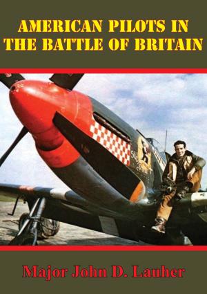 Cover of the book American Pilots In The Battle Of Britain by David Lampe