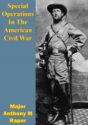 Cover of the book Special Operations In The American Civil War by Sergeant Theodore M. Nagle