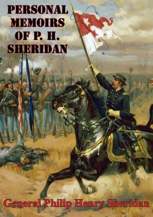Book cover of Personal Memoirs Of P. H. Sheridan [Illustrated Edition]