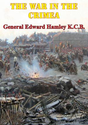 Cover of the book The War In The Crimea [Illustrated Edition] by Lt.-Col. R. G. Burton