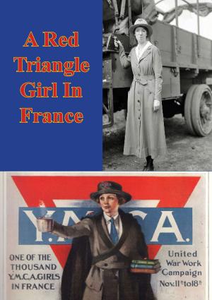 Cover of the book A Red Triangle Girl In France by Lt.-Col Gregory A. Harding