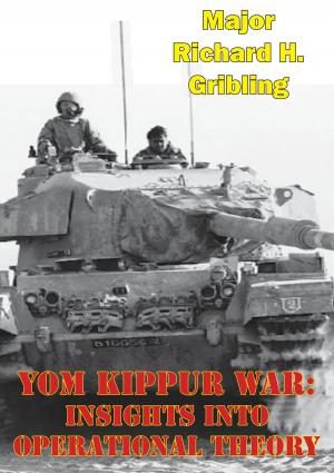 Cover of the book Yom Kippur War: Insights Into Operational Theory by Dr. Nicholas J. Schlosser