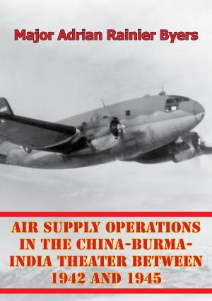 bigCover of the book Air Supply Operations In The China-Burma-India Theater Between 1942 And 1945 by 