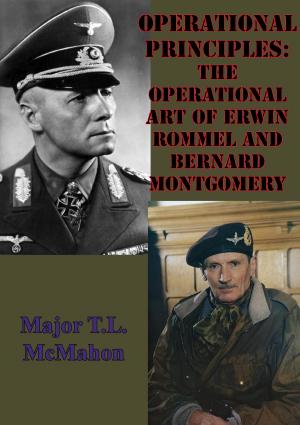 bigCover of the book Operational Principles: The Operational Art Of Erwin Rommel And Bernard Montgomery by 