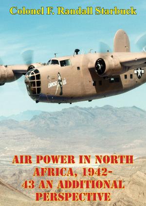 Cover of the book Air Power In North Africa, 1942-43: An Additional Perspective by Wing Adjutant (Pseud.)