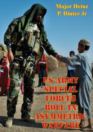 Cover of the book US Army Special Forces Role In Asymmetric Warfare by John J. McGrath