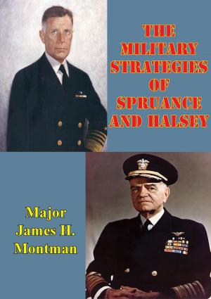 Book cover of The Military Strategies Of Spruance And Halsey