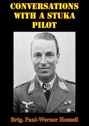 Cover of Conversations With A Stuka Pilot [Illustrated Edition]