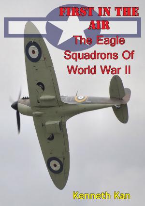 Cover of First In The Air: The Eagle Squadrons Of World War II [Illustrated Edition]