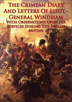 Cover of the book The Crimean Diary And Letters Of Lieut.-General Windham by D. M. Giangreco