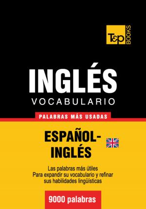 Cover of the book Vocabulario Español-Inglés británico - 9000 palabras más usadas by Rita Mary King