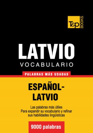 bigCover of the book Vocabulario Español-Latvio - 9000 palabras más usadas by 