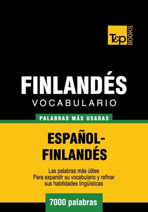 bigCover of the book Vocabulario Español-Finlandés - 7000 palabras más usadas by 