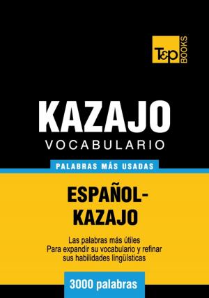 bigCover of the book Vocabulario Español-Kazajo - 3000 palabras más usadas by 