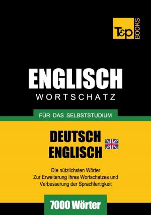 bigCover of the book Deutsch-Englischer (BR) Wortschatz für das Selbststudium - 7000 Wörter by 