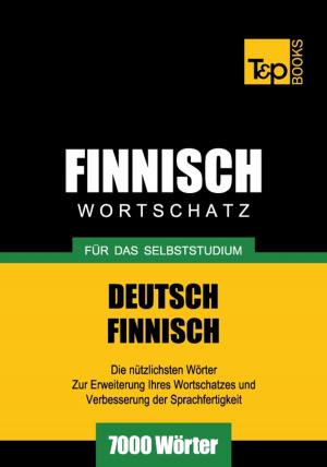 bigCover of the book Deutsch-Finnischer Wortschatz für das Selbststudium - 7000 Wörter by 