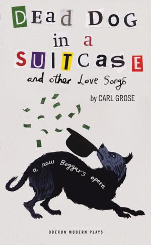 Cover of the book Dead Dog in a Suitcase by Sarah Wooley