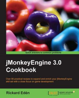 Cover of the book jMonkeyEngine 3.0 Cookbook by Maurizio Turatti, Maurizio Pillitu