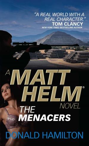 Cover of the book Matt Helm - The Menacers by Donald Hamilton