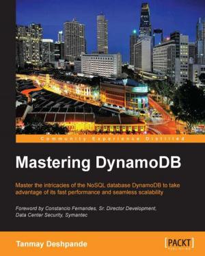 Cover of the book Mastering DynamoDB by James Lee, Tao Wei, Suresh Kumar Mukhiya
