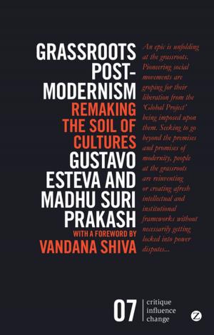 Cover of the book Grassroots Postmodernism by Milena Katsarska, Theodoros A. Spyros, Mike Hajimichael, Professor Suman Gupta
