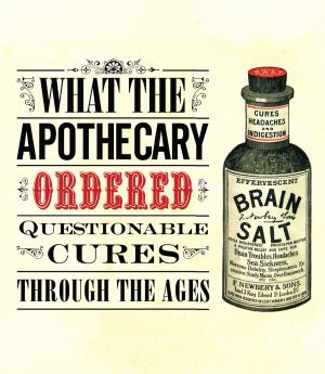 bigCover of the book What the Apothecary Ordered by 