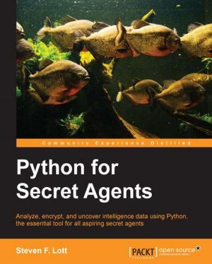 Cover of the book Python for Secret Agents by Karl Phillip Buhr, Amin Ahmadi Tazehkandi, Vinícius G. Mendonça