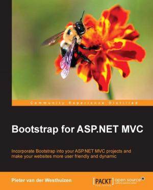 Cover of the book Bootstrap for ASP.NET MVC by Pablo Labbe, Clever Anjos, Kaushik Solanki, Jerry DiMaso