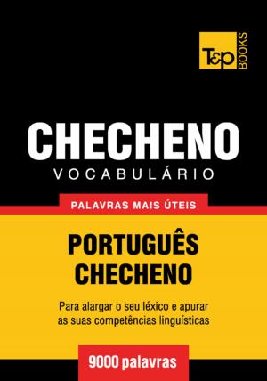 bigCover of the book Vocabulário Português-Checheno - 9000 palavras mais úteis by 