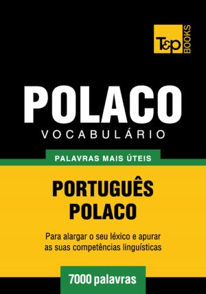 bigCover of the book Vocabulário Português-Polaco - 7000 palavras mais úteis by 