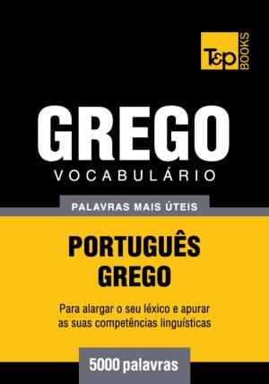 Cover of Vocabulário Português-Grego - 5000 palavras mais úteis