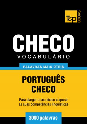 bigCover of the book Vocabulário Português-Checo - 3000 palavras mais úteis by 