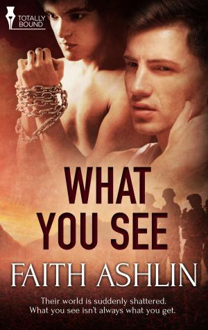 Cover of the book What You See by A.J. Llewellyn, D.J. Manly