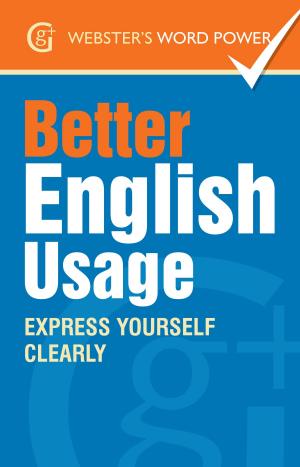 Cover of the book Webster's Word Power Better English Usage by Soraya