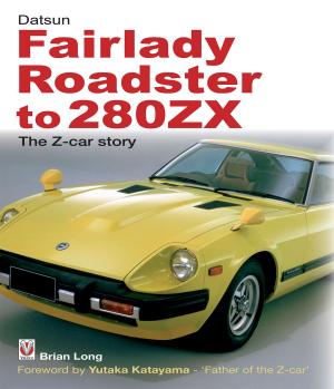 Cover of the book Datsun Fairlady Roadster to 280ZX - The Z-car Story by Karen Bush