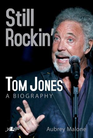 Cover of the book Still Rockin - Tom Jones by Michael Burge